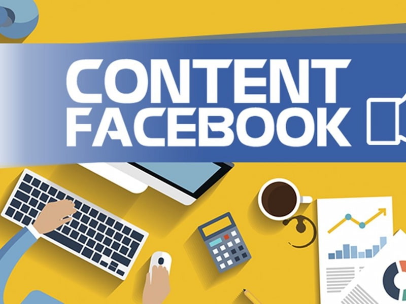 Các loại hình content trên facebook gồm những gì?
