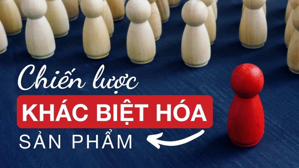 chien luoc khac biet hoa