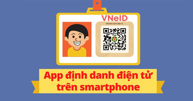 VNeID là ứng dụng định danh điện tử trên smartphone